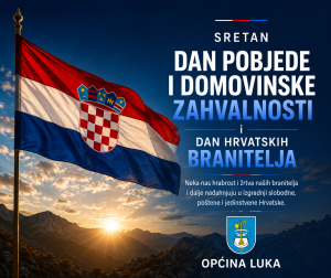 Sretan Dan pobjede i domovinske zahvalnosti i Dan hrvatskih branitelja!