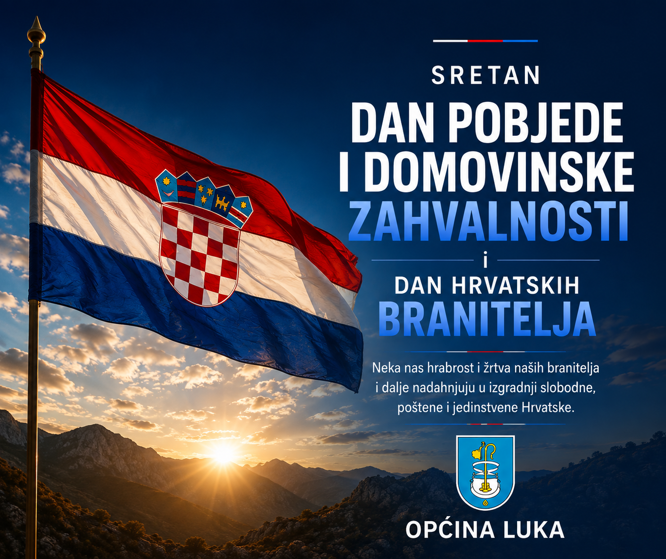 Sretan Dan pobjede i domovinske zahvalnosti i Dan hrvatskih branitelja!