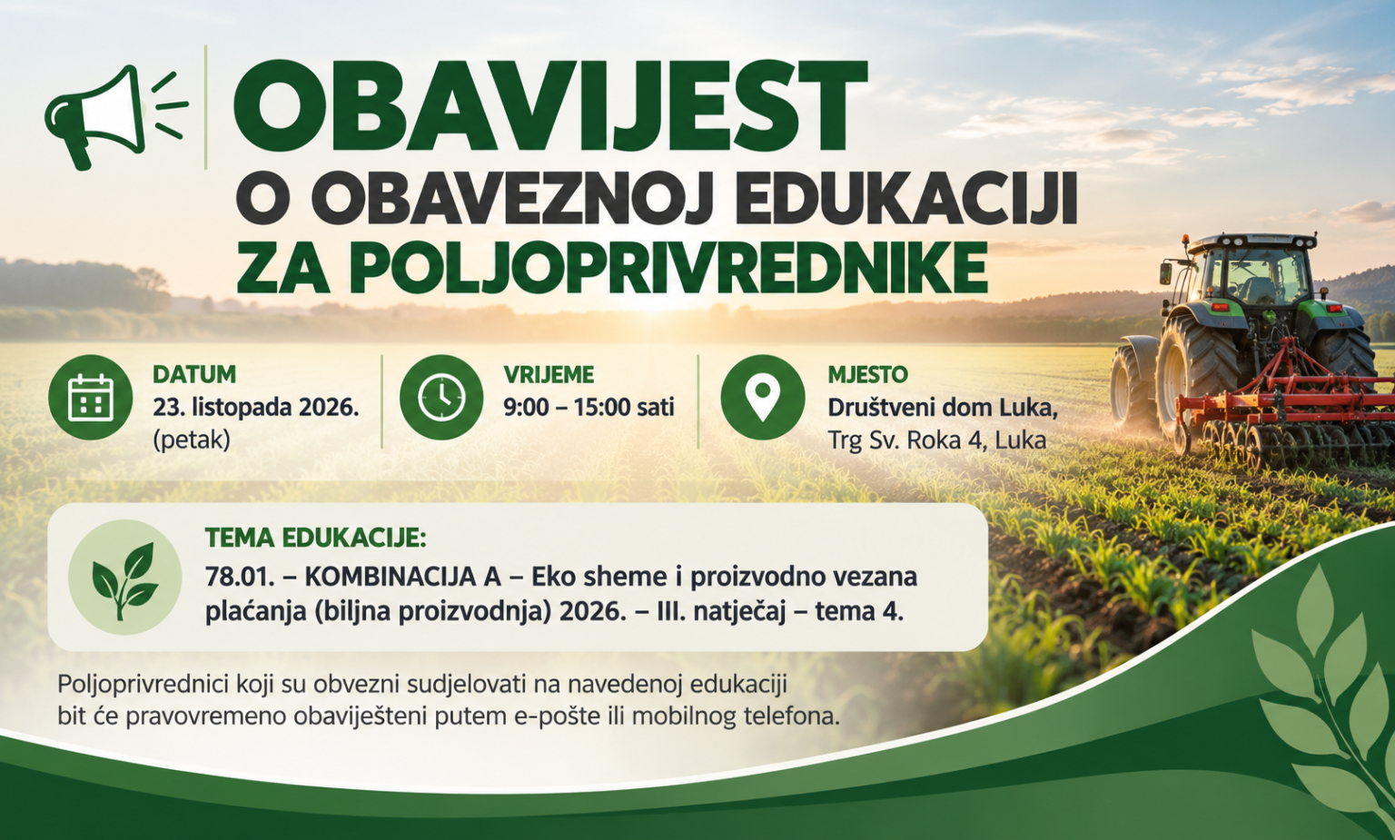 OBAVIJEST O OBAVEZNOJ EDUKACIJI ZA POLJOPRIVREDNIKE